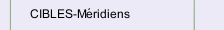 CIBLES-M&eacute;ridiens